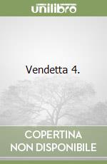 Vendetta 4.