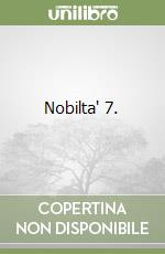 Nobilta' 7.