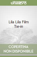 Lila Lila Film Tie-in libro