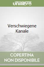 Verschwiegene Kanale libro