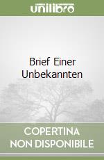 Brief Einer Unbekannten libro