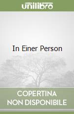 In Einer Person