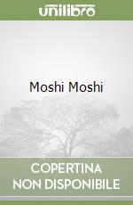 Moshi Moshi libro