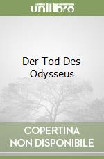 Der Tod Des Odysseus libro