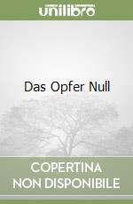 Das Opfer Null