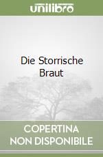 Die Storrische Braut