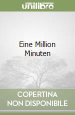 Eine Million Minuten libro