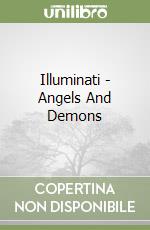 Illuminati - Angels And Demons
