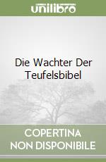 Die Wachter Der Teufelsbibel