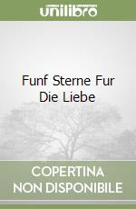 Funf Sterne Fur Die Liebe