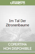 Im Tal Der Zitronenbaume