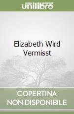 Elizabeth Wird Vermisst