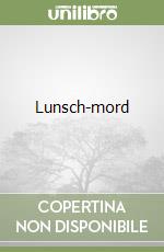 Lunsch-mord