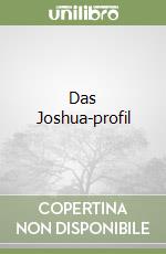 Das Joshua-profil