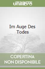 Im Auge Des Todes