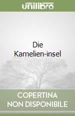 Die Kamelien-insel