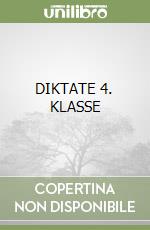 DIKTATE 4. KLASSE libro