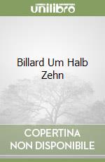 Billard Um Halb Zehn
