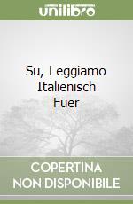 Su, Leggiamo Italienisch Fuer libro