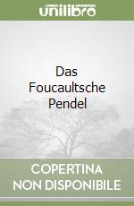 Das Foucaultsche Pendel