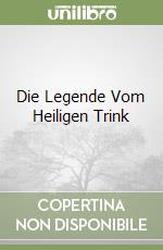 Die Legende Vom Heiligen Trink
