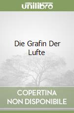 Die Grafin Der Lufte