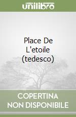 Place De L'etoile (tedesco) libro