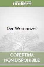Der Womanizer