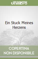 Ein Stuck Meines Herzens libro