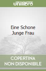 Eine Schone Junge Frau libro