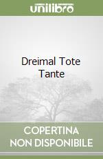 Dreimal Tote Tante libro