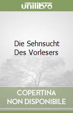 Die Sehnsucht Des Vorlesers