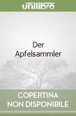 Der Apfelsammler