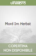 Mord Im Herbst libro