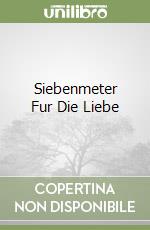 Siebenmeter Fur Die Liebe libro