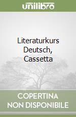 Literaturkurs Deutsch, Cassetta libro