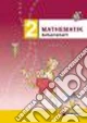 Mathematik. Arbeitsheft. Per la Scuola elementare. Vol. 2