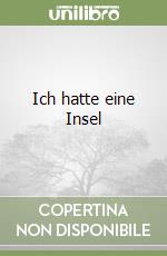 Ich hatte eine Insel libro