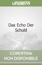 Das Echo Der Schuld