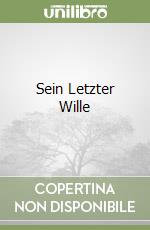 Sein Letzter Wille