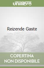 Reizende Gaste libro