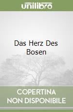 Das Herz Des Bosen libro