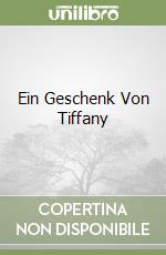 Ein Geschenk Von Tiffany libro