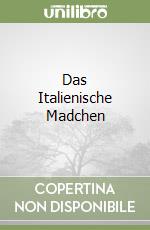 Das Italienische Madchen