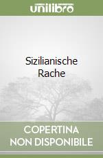 Sizilianische Rache libro
