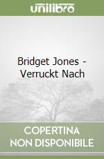 Bridget Jones - Verruckt Nach libro