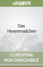 Das Hexenmadchen libro