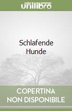 Schlafende Hunde libro