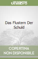 Das Flustern Der Schuld