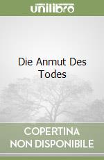 Die Anmut Des Todes